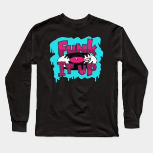 Funk It Up Long Sleeve T-Shirt